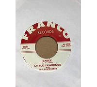 LITTLE LAWRENCE & THE SUSPENDE Don't Mess Around / Babee 45rpm