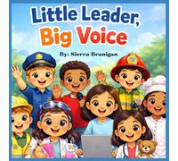 Little Leader Big Voice (The Little Collection)