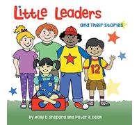 Little Leaders and Their Stories