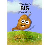 Little Leaf's BIG Adventure