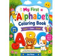 Little Learners Alphabet Coloring and Tracing Book: ABC Coloring Fun for Kids Ages 3-5 | Learn Letters, Build Early Learning Skills, Trace and Color Easy A-Z Animal & Object Illustrations