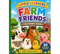 Little Learners Farm Friends (Little Learners Colouring Books)