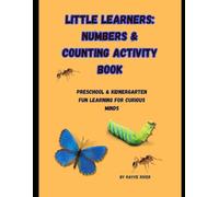 Little Learners: Numbers & Counting Activity Book: Preschool & Kindergarten Fun Practice For Curious Minds (Little Learners Activity Books)
