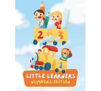 Little learners: Numbers Edition