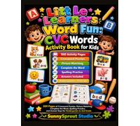 Little Learners Word Fun: CVC Words Activity Book for Kids: 200 Pages of Crossword Puzzles, Picture Matching, Complete the Word, Spelling Practice, ... Learners Word Fun Activity Book Series)