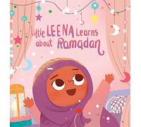 Little Leena Learns About Ramadan