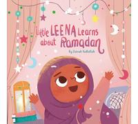 Little Leena Learns About Ramadan
