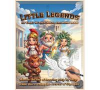 Little Legends: My First Mythological Drawing Book: Master the art of line drawing step-by-step while discovering the secrets of Olympus.