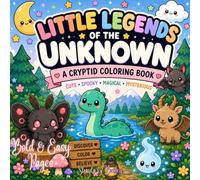 Little Legends of the Unknown: Cryptid coloring book