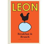 Little Leon: Breakfast & Brunch : Naturally Fast Recipes