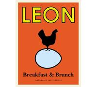 Little Leon: Breakfast & Brunch: Naturally Fast Recipes (Little Leons)