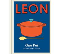 Little Leon: One Pot: Naturally fast recipes