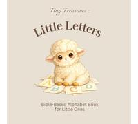 Little Letters: Bible-Based Alphabet Book for Little Ones | Christian Book for Babies Toddlers & Children, Minimal Aesthetic ABC Book | Baby-3years | Church, Bedtime, Storytime