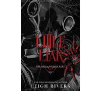 Little Liar: A Dark Taboo Romance (The Web of Silence Duet)