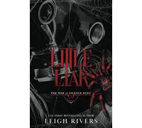 Little Liar: A Dark Taboo Romance (The Web of Silence Duet)