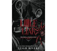 Little Liar: A Dark Taboo Romance (The Web of Silence Duet)