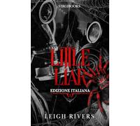 Little Liar: Edizione Italiana (La ragnatela del silenzio)