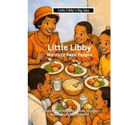 Little Libby Wants To Feed People