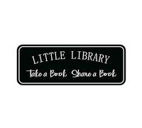 Little Library Sign Take A Book Share A Book Sign,10X3 Metal Tin Plaque With Strong Adhesives For Door Office Business Outdoor 4×16 Inch
