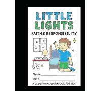 Little Lights: Faith & Responsibility