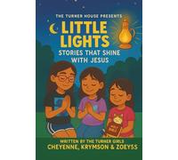 Little Lights: stories that shine with Jesus