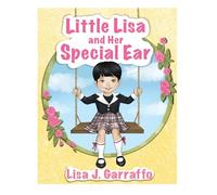 Little Lisa and Her Special Ear