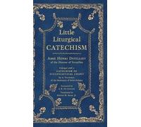 Little Liturgical Catechism