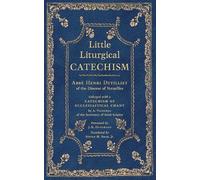 Little Liturgical Catechism