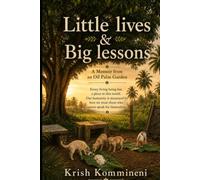 Little lives, Big Lessons