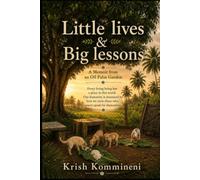 Little lives, Big Lessons: Reflections of Love, loss and fragility of innocence