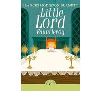 Little Lord Fauntleroy (Puffin Classics)