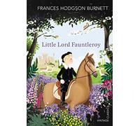 Little Lord Fauntleroy (Vintage Children's Classics)