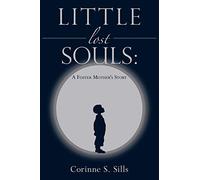 Little Lost Souls: A Foster Mother's Story