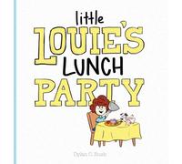 Little Louie's Lunch Party