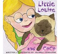 Little Louise and Coco: Volume 1 (Adventure Series Book)