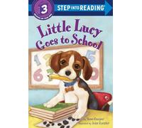 Little Lucy Goes to School (Step into Reading)