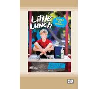 Little Lunch: Triple the Trouble: Book 3 (Dyslexia-Friendly Edition)