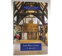 Little Malvern Letters: I: 1482-1737 (Catholic Record Society: Records Series)