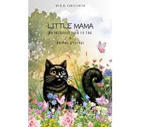 LITTLE MAMA: An Introduction to TNR