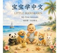 Little Mandarin: My First Animals
