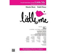 Little Me (Vocal Selections): Piano/Vocal (Broadway Revival Edition) by Staff, Alfred Publishing (1998) Sheet music