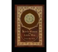 Little Men (Little Women Trilogy #2) Annotated