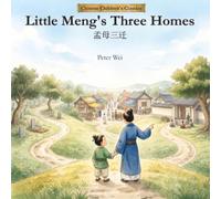 Little Meng's Three Homes (Chinese Children's Classics)