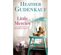 Little Mercies by Heather Gudenkauf (4-Jul-2014) Paperback