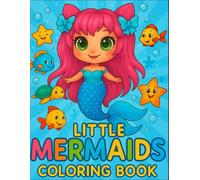 "Little Mermaids Coloring Book": Coloring Book"