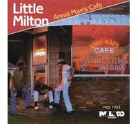 Little Milton - Annie Mae's Cafe