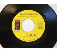 Little Milton - If You Talk In Your Sleep / Sweet Woman Of Mine - Little Milton 7" 45