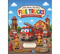 Little Minds, Big Ideas: Fire Trucks: Composition Notebooks Pre-K thru 2
