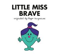 Little Miss Brave (Mr. Men and Little Miss)