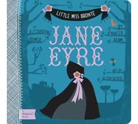 Little Miss Bronte: Jane Eyre: A BabyLit Counting Primer (BabyLit Classics)